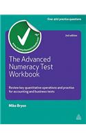 The Advanced Numeracy Test Workbook: Review Key Quantative Operations and Practise for Accounting and Business Tests(Testing Series)