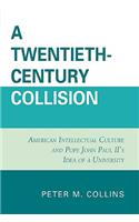 Twentieth-Century Collision