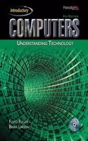 Computers: Understanding Technology, Fourth Edition- Introductory