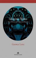 Making Wawa: The Genesis of Chinook Jargon(First Nations Languages)