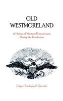 Old Westmoreland