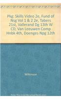 Pkg: Skills Video 2e, Fund of Nsg Vol 1 & 2 2e, Tabers 21st, Vallerand DG 13th w CD, Van Leeuwen Comp Hnbk 4th, Doenges NPG 12th