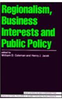 Regionalism, Business Interests and Public Policy