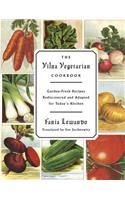 The Vilna Vegetarian Cookbook: Garden-Fresh Recipes Rediscovered and Adapted for Today's Kitchen