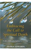 Embracing the Call to Spiritual Depth