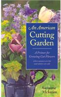 An American Cutting Garden