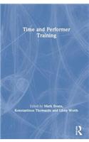 Time and Performer Training