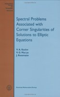 Spectral Problems Associated with Corner Singularities of Solutions to Elliptic Equations