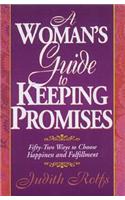 A Woman's Guide to Keeping Promises