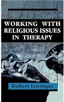 Working Religious Issues In Therapy