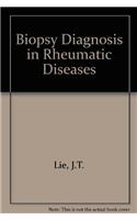 Biopsy Diagnosis in Rheumatic Diseases