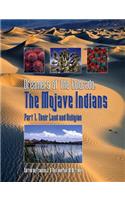 Dreamers of the Colorado the Mojave Indians Part 1, Their Land and Religion