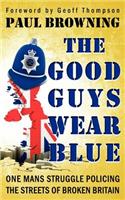 Good Guys Wear Blue