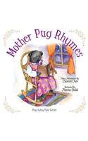 Mother Pug Rhymes