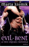 Evil-Bent