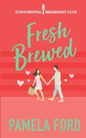 Fresh Brewed