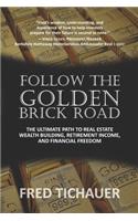 Follow the Golden Brick Road