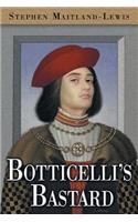 Botticelli's Bastard