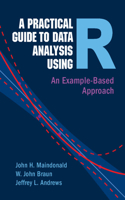 Practical Guide to Data Analysis Using R: An Example-Based Approach