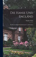 Hanse und England; ein hansisch-englischer Seekrieg im 15. Jahrhundert