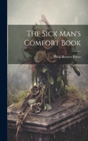 Sick Man's Comfort Book