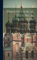 Primary Sources, Historical Collections: Recollections of a Russian Home: A Musician's Experiences, With a Foreword by T. S. Wentworth