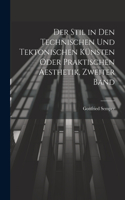 Stil in den technischen und tektonischen Künsten oder praktischen Aesthetik, Zweiter Band