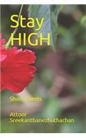 Stay HIGH