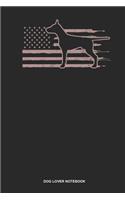 Dog Lover Notebook: Blank Log Book For Dog Owner And Dobie Lover: Doberman Pinscher Journal Patriotic Us American Flag Gift