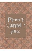 Mama's Survival Juice: Coffee Journal with Quotes on Interior Pages, Blank Lined Notebook, For Work or Home, To Do List, Planner and Organizer, Ideas and Inspiration, Brow