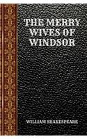 The Merry Wives of Windsor