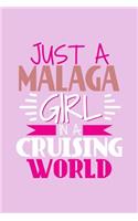Just A Malaga Girl In A Cruising World
