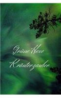 Grüne Hexe Kräuterzauber