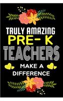 Truly Amazing Pre-K Teachers Make A difference