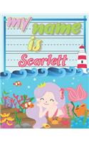 My Name is Scarlett