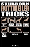 Stubborn Rottweiler Tricks Weekly Planner