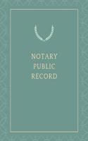 Notary Public Record: Notary Journal for Recordkeeping, 120 Pages