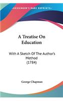 Treatise On Education