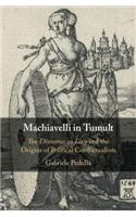 Machiavelli in Tumult
