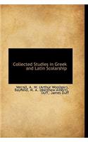 Collected Studies in Greek and Latin Scolarship