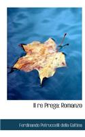Il Re Prega: Romanzo
