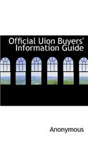 Official Uion Buyers' Information Guide