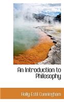 An Introduction to Philosophy