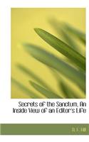 Secrets of the Sanctum, an Inside View of an Editor's Life: (English)