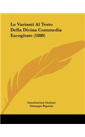Le Varianti Al Testo Della Divina Commedia Escogitate (1880)