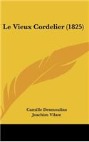 Le Vieux Cordelier (1825)