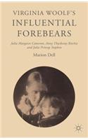 Virginia Woolf’s Influential Forebears: Julia Margaret Cameron, Anny Thackeray Ritchie and Julia Prinsep Stephen(English)