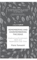 Remembering and Disremembering the Dead