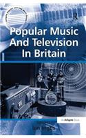 Popular Music And Television In Britain