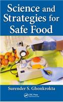 Science and Strategies for Safe Food